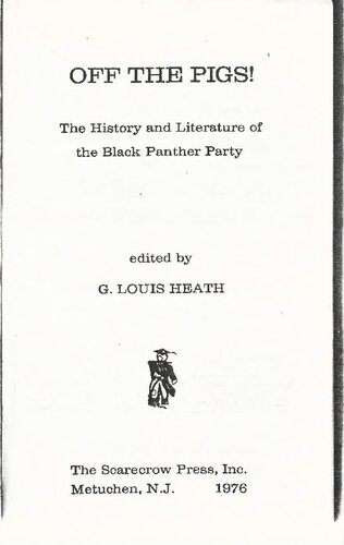 Off the Pigs! The History and Literature of the Black Panther Party