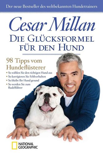 Die Glücksformel für den Hund: 98 Tipps vom Hundeflüsterer (German Edition)