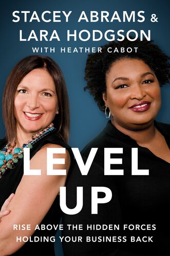Level Up : Rise Above the Hidden Forces Holding Your Business Back