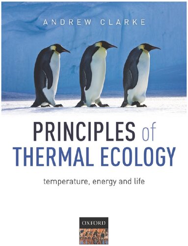 Principles of Thermal Ecology: Temperature, Energy, and Life
