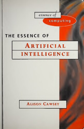 The Essence of Artificial Intelligence