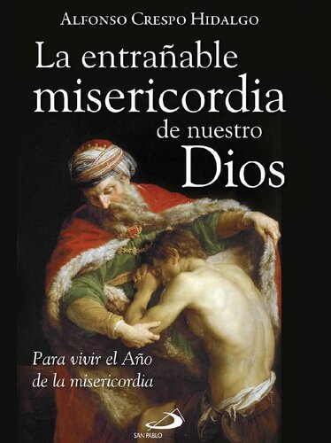 La entrañable misericordia de nuestro Dios