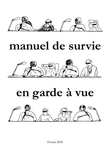 Manuel de survie en garde à vue