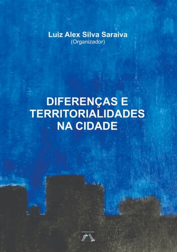 Diferenças e territorialidades na cidade