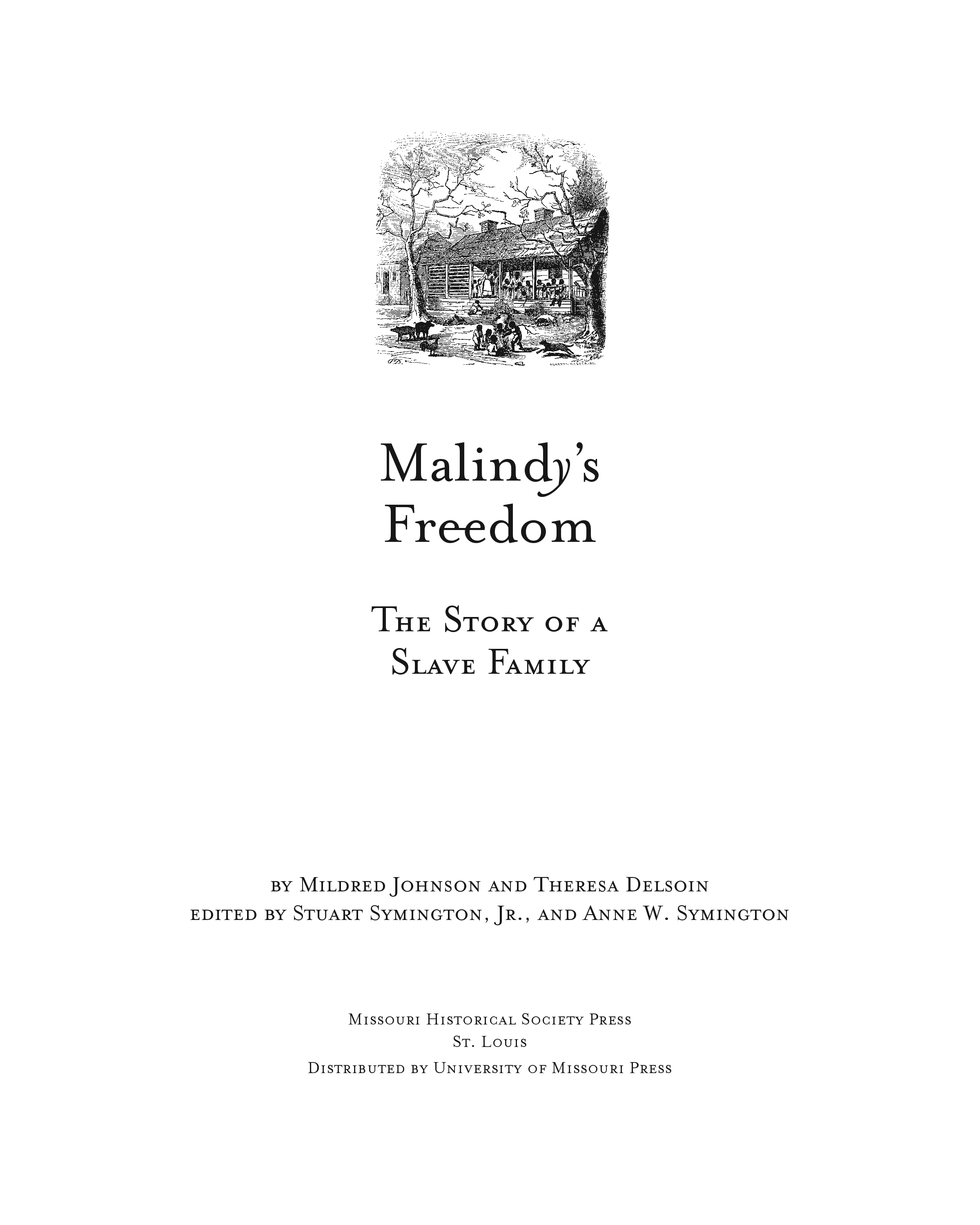 Malindy's Freedom: The Story of a Slave Family