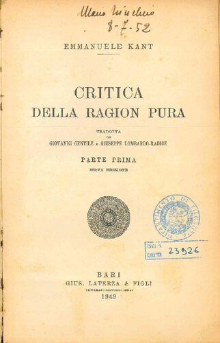 Tradotta da Giovanni Gentile e Giuseppe Lombardo-Radice  Critica della ragion pura