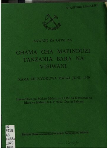 Anwani za ofisi za Chama cha Mapinduzi Tanzania bara na visiwani. Kama zilivyokuwa mwezi juni, 1979