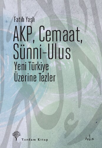 AKP, Cemaat, Sünni-Ulus: Yeni Türkiye Üzerine Tezler