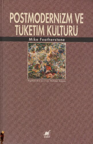 Postmodernizm ve Tüketim Kültürü