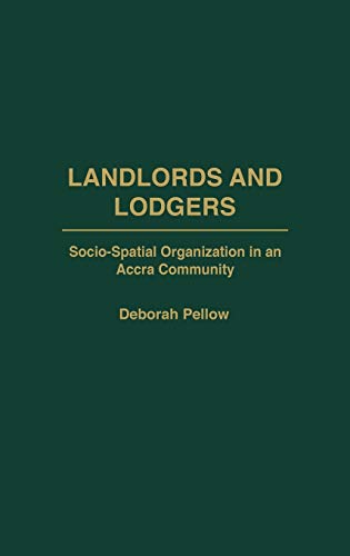 Landlords and Lodgers: Socio-Spatial Organization in an Accra Community
