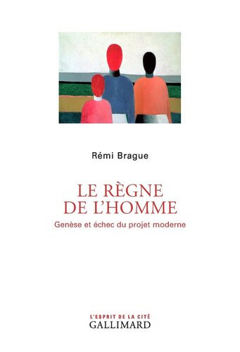 Le règne de l'homme
