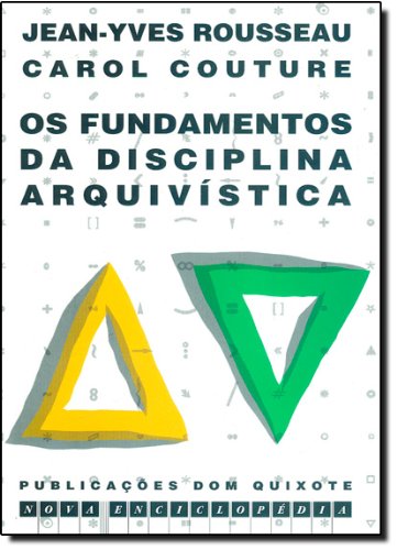 Fundamentos Da Disciplina Arquivistica (Nova Enci