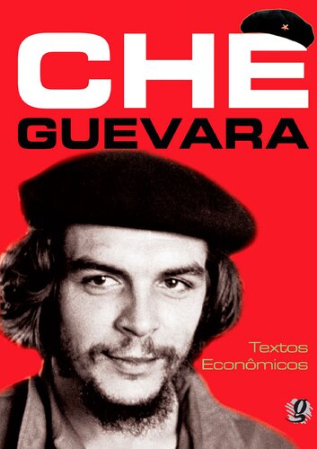 Che Guevara - Textos Econômicos