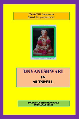 Yoga Of Gita Expounded By Saint Dnyaneshwar - Dnyaneshwari In Nutshell - VOL. 6