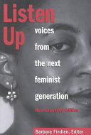 Listen Up: Voices from the Next Feminist Generation
