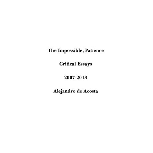 The Impossible, Patience: Critical Essays 2007-2013