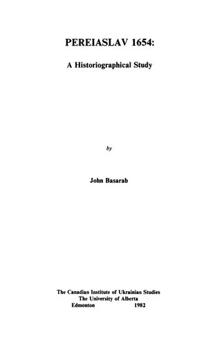 Pereiaslav 1654: A Historiographical Study