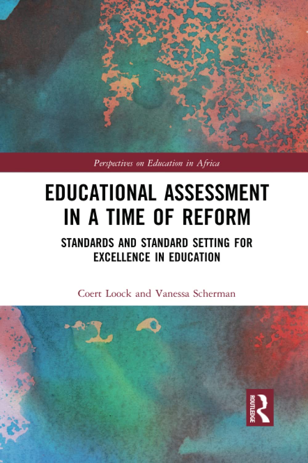 Educational Assessment in a Time of Reform: Standards and Standard Setting for Excellence in Education