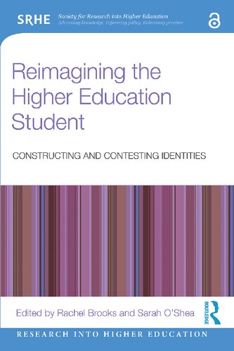 Reimagining The Higher Education Student: Constructing And Contesting Identities