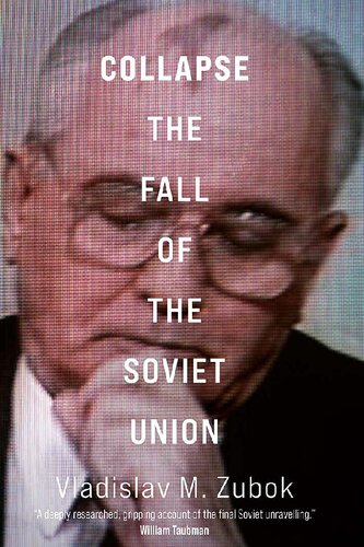 Collapse: The Fall Of The Soviet Union