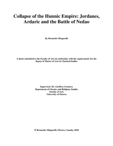 Collapse of the Hunnic Empire: Jordanes, Ardaric and the Battle of Nedao
