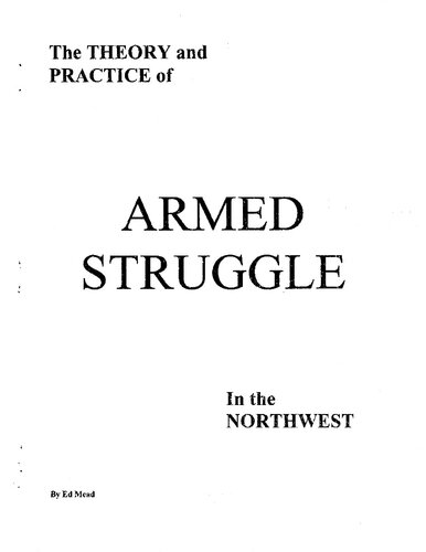 The Theory and Practice of Armed Struggle in the Northwest