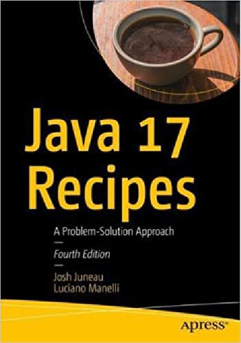 Java 17 Recipes - A problem-solution approach