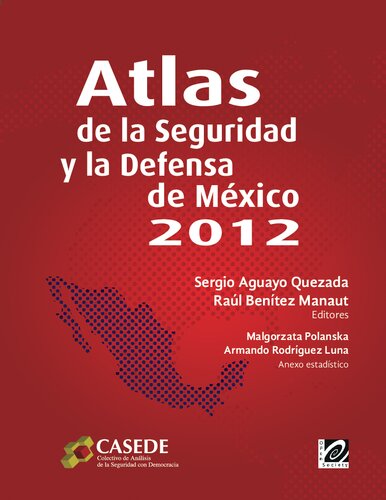 Atlas de la Seguridad y la Defensa de México 2012