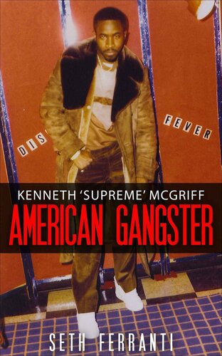 American Gangster- Kenneth "Supreme" McGriff