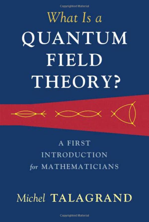 What Is a Quantum Field Theory?: A First Introduction for Mathematicians