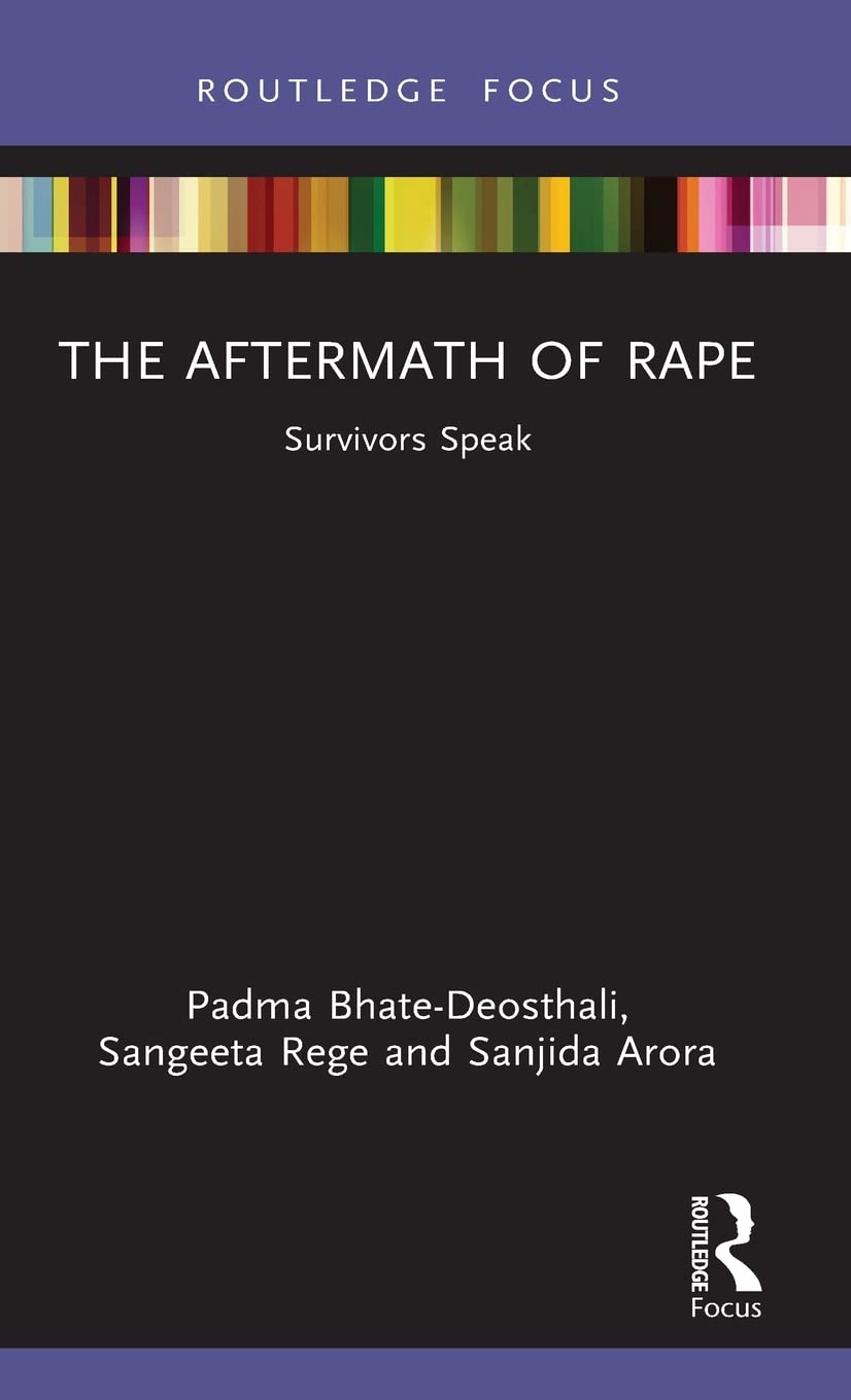 The Aftermath of Rape: Survivors Speak