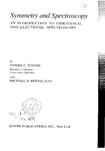 Symmetry and Spectroscopy: An Introduction to Vibrational and Electronic Spectroscopy