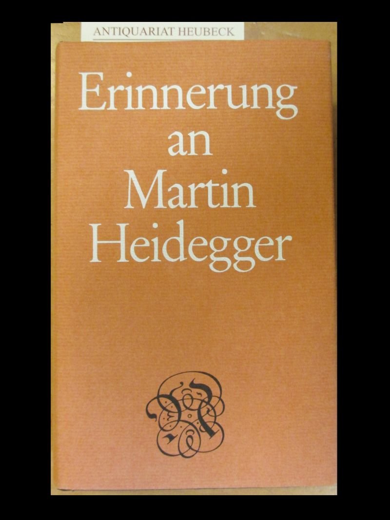 Erinnerung an Martin Heidegger