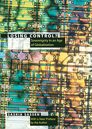 Losing Control?: Sovereignty in an Age of Globalization