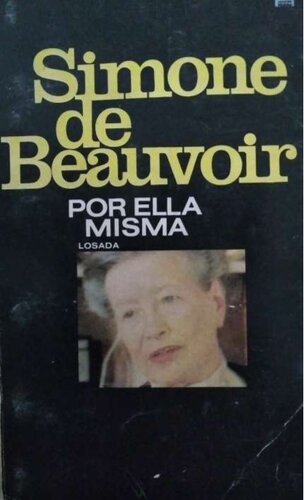 Simone de Beauvoir por ella misma