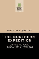 The Northern Expedition: China's National Revolution of 1926–1928