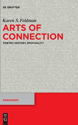 Arts of Connection: Poetry, History, Epochality