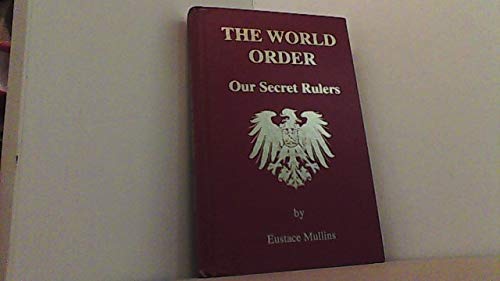 The World Order: Our Secret Rulers - New World Order
