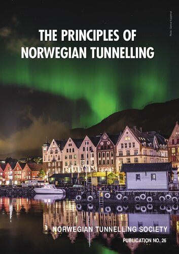 The Principles Of Norwegian Tunnelling