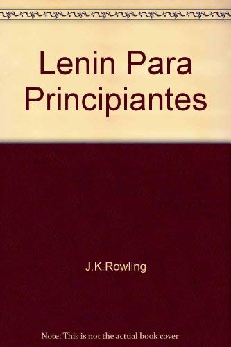 Lenin Para Principiantes (Spanish Edition)