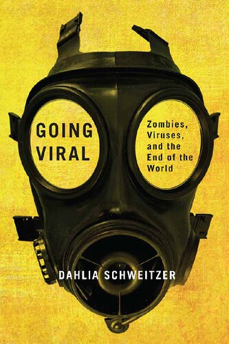 Going Viral: Zombies, Viruses, And The End Of The World