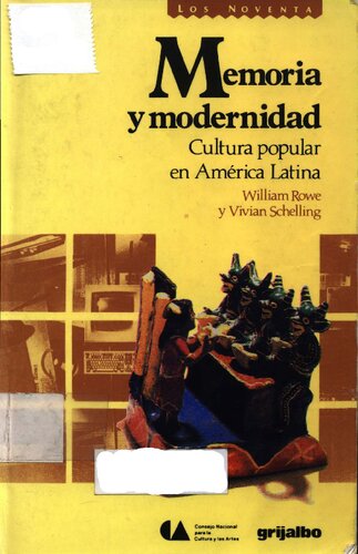 Memoria y modernidad : cultura popular en América Latina