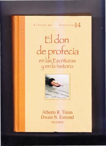 El don de profecía en las Escrituras y en la Historia