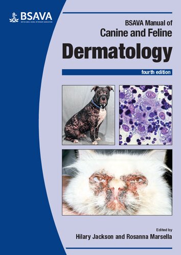 BSAVA MANUAL OF CANINE AND FELINE DERMATOLOGY.