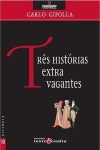 Três histórias extraordinarias