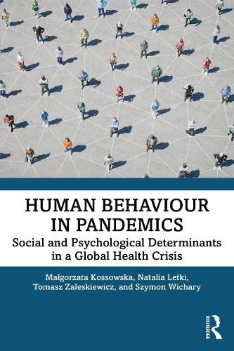 Human Behaviour in Pandemics: Social and Psychological Determinants in a Global Health Crisis
