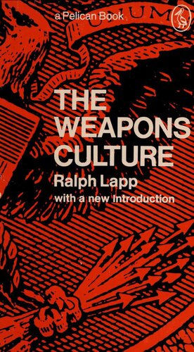 The Weapons Culture