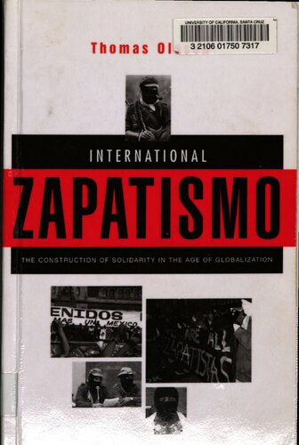 International Zapatismo: The Construction of Solidarity in the Age of Globalization