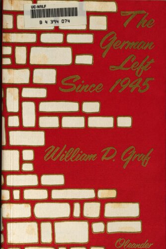 The German left since 1945 : socialism and social democracy in the German Federal Republic