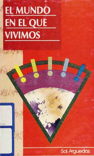 El mundo en el que vivimos. Reflexiones políticas